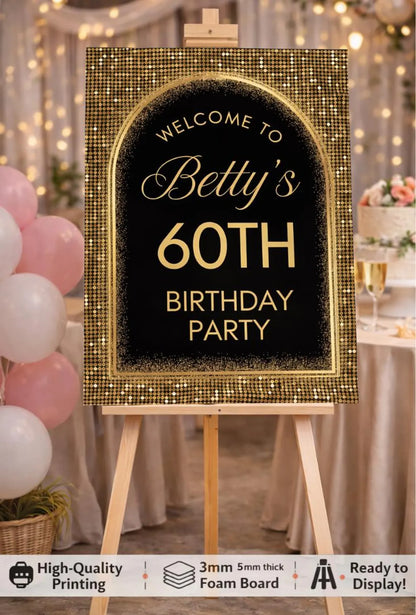 Personalised BIRTHDAY WELCOME Sign: Black Gold Glitter Foam Board Décor