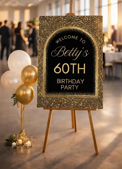 Personalised BIRTHDAY WELCOME Sign: Black Gold Glitter Foam Board Décor